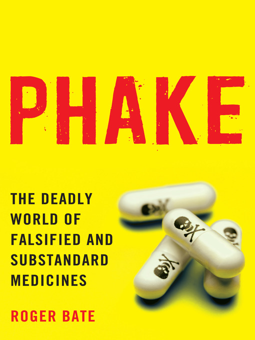Title details for Phake by Roger Bate - Available